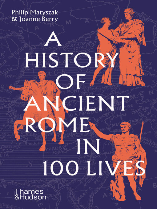 Cover image for A History of Ancient Rome in 100 Lives